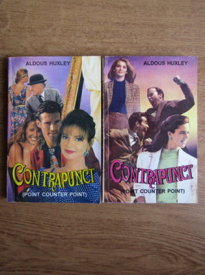 Aldous Huxley - Contrapunct ( 2 vol. ) foto