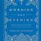 Morning and Evening