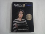 SECRETELE FORMULEI 1 Money &amp; Me / GHIDUL ADRENALINEI FINANCIARE - Mirela SERBAN