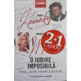 JOHN F. KENNEDY - MARILYN MONROE. O IUBIRE IMPOSIBILA-PAUL-JEAN FRANCESCHINI-248442