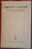 Sistemul sau intocmirea religiei muhammedane - Dimitrie Cantemir (1977)