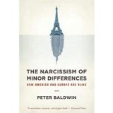 Narcissim Of Minor Difference How America And Europe Are Alike