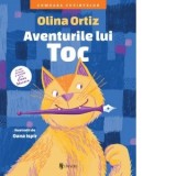 Aventurile lui Toc. Cu idei de jocuri si activitati de la Oana Moraru - Olina Ortiz