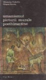 Umanismul Picturii Murale Postbizantine, Volumul I (Pictura Murala din Bucovina)