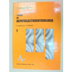 TRATAT DE HEPATOGASTROENTEROLOGIE-L. BULIGESCU VOL 1 1997