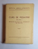 Curs de pediatrie, vol. I&ndash;II &ndash; Inst. Medico-Farmaceutic București, 1952