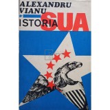 Alexandru Vianu - Istoria SUA (Editia: 1973)