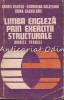 Limba Engleza Prin Exercitii Structurale. Modele Verbale - Andrei Bantas