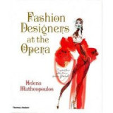 Fashion Designers At The Opera