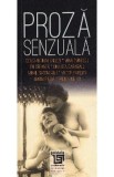 Proza senzuala: scriitori romani - Constantin Negruzzi, Mihai Eminescu, Ion Creanga, Ion Luca Caragiale, Mihail Sadoveanu, Victor Papilian, Marin Pred, Marin Preda