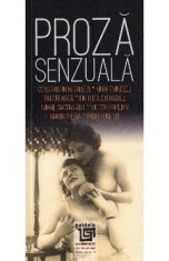 Proza senzuala: scriitori romani - Constantin Negruzzi, Mihai Eminescu, Ion Creanga, Ion Luca Caragiale, Mihail Sadoveanu, Victor Papilian, Marin Pred