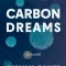 Carbon Dreams
