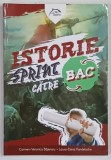 SPRINT CATRE BAC , ISTORIE , 22 DE TESTE PENTRU BACALAUREAT , CU BAREME SI REZOLVARI de CARMEN - VERONICA BAJENARU si LAURA - ELENA PANDELACHE , 2019