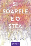 Și soarele e o stea - HC - Hardcover - Nicola Yoon - Young Art