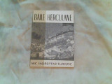 Baile Herculane-mic indreptar turistic-Th.Trapcea, Alta editura