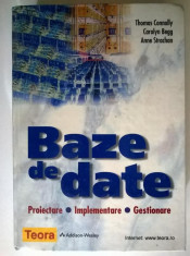 Thomas Connolly, s.a. - Baze de date Proiectare Implementare Gestionare foto