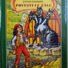 POVESTI CU TALC VOL. I de STEFAN SGANDAR , ilustratii de IOAN CORNELIU BALANEAN , 2011