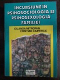 Incursiune in psihosociologia si psihosexologia familiei Iolanda Mitrofan, Cristian Ciuperca