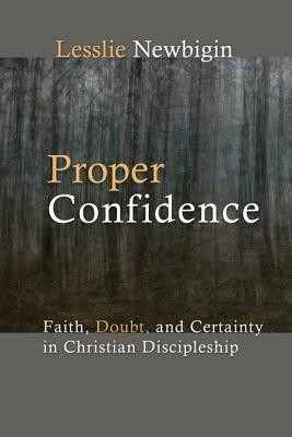 Proper Confidence: Faith, Doubt, and Certainty in Christian Discipleship foto