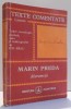 TEXTE COMENTATE, MOROMETII de MARIN PREDA, TABEL CRONOLOGIC, PREFATA, NOTE, BIBLIOGRAFIE de ION BALU , 1979