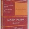 TEXTE COMENTATE, MOROMETII de MARIN PREDA, TABEL CRONOLOGIC, PREFATA, NOTE, BIBLIOGRAFIE de ION BALU , 1979