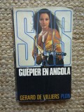Gerard de Villiers - SAS - Gu&ecirc;pier en Angola