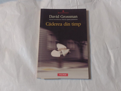 DAVID GROSSMAN - CADEREA DIN TIMP foto