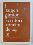 SCRIITORI ROMANI DE AZI-EUGEN SIMION II