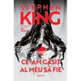 Ce-am gasit al meu sa fie (Seria BILL HODGES, partea a 2-a, ed. 2024) - Stephen King