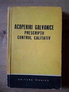 Acoperiri galvanice: Prescriptii, control calitativ