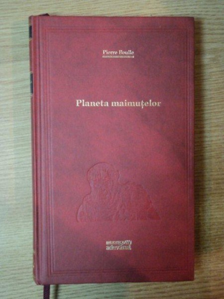 PLANETA MAIMUTELOR de PIERRE BOULLE , 2011