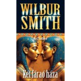K&eacute;t f&aacute;ra&oacute; h&aacute;za - Wilbur Smith