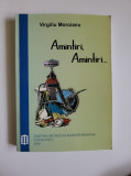 Cumpara ieftin Virgil Moroianu, Amintiri, Amintiri..., Muzeul Marinei Romane Constanta, 2010