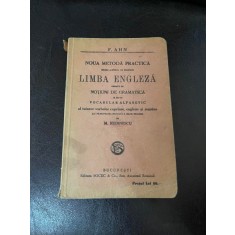 F. Ahn - Noua metoda practica pentru a invata cu inlesnire limba engleza urmata de notiuni de gramatica si de un vocabular alfabetic
