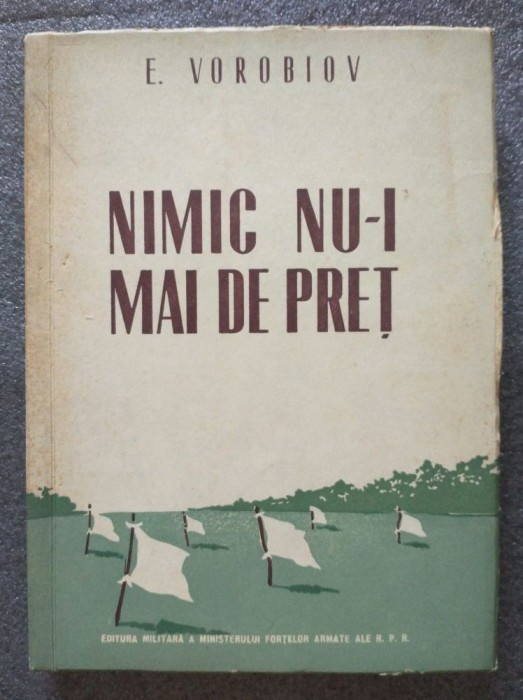 Evgheni Vorobiov - Nimic nu-i mai de preț (povestiri) (1953)