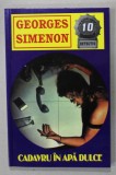 CADAVRU IN APA DULCE de GEORGES SIMENON , 2000