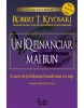 UN IQ FINANCIAR MAI BUN - ROBERT T. KIYOSAKI