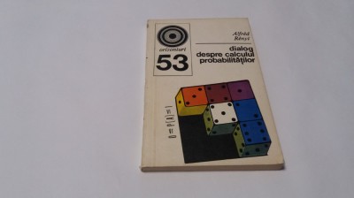 Alfred Renyi, DIALOG DESPRE CALCULUL PROBABILITATILOR-RM4 foto