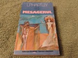 Mesagerul. L.P.Hartley