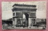 Paris - Arcul de Triumf de la &Eacute;toile. Gaurita in partea de sus - Circulata spre Romania in 1921, Franta, Printata