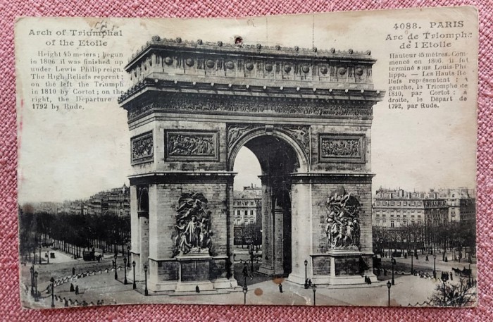 Paris - Arcul de Triumf de la &Eacute;toile. Gaurita in partea de sus - Circulata spre Romania in 1921