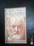 Olympio sau viata lui Victor Hugo-Andre Maurois