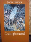 John Fowles - Colectionarul (Editia: 2002)