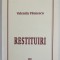 RESTITUIRI , PAGINI DE PUBLICISTICA de VALENTIN PAUNESCU , 2014