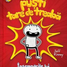 Rowley prezinta Jurnalul unui pusti superformidabil - Jeff Kinney