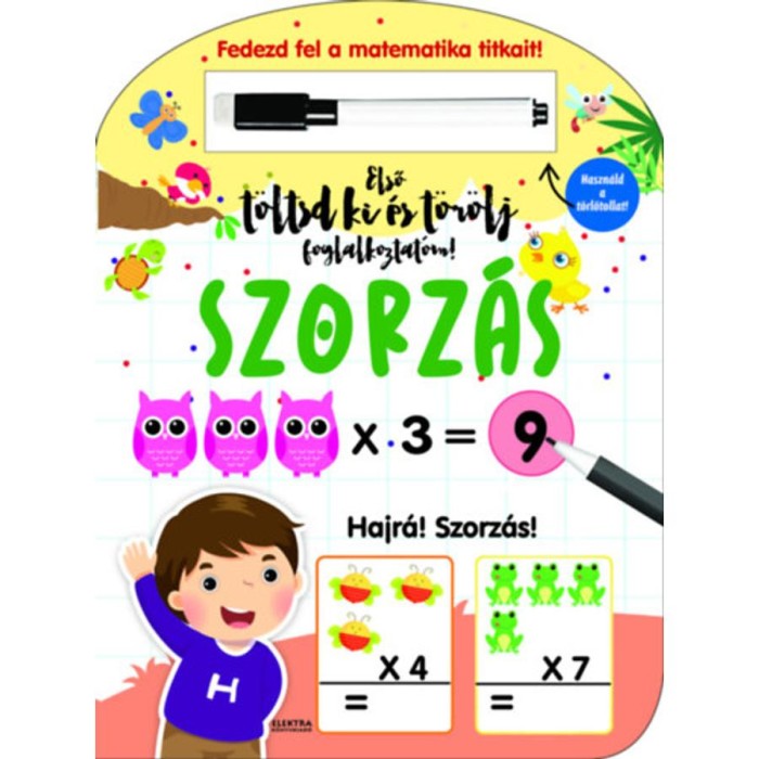 Szorz&aacute;s - Első t&ouml;ltsd ki &eacute;s t&ouml;r&ouml;lj foglalkoztat&oacute;m