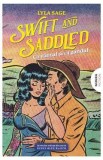 Swift and Saddled. Ca vantul si ca gandul. Seria Rebel Blue Ranch Vol.2 - Lyla Sage