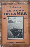 LE FOND DE LA MER-L. JOUBIN