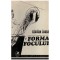 Nicolae Ioana - Forma focului (cu autograf) - 131053