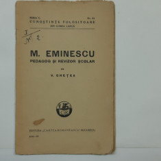 Eminescu:V.Ghetea,Eminescu,pedagog si revizor scolar, Bucuresti, 1939